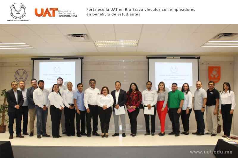 Fortalece la UAT en Río Bravo vínculos con empleadores en beneficio de estudiantes. 1 Fortalece la UAT en Rio Bravo