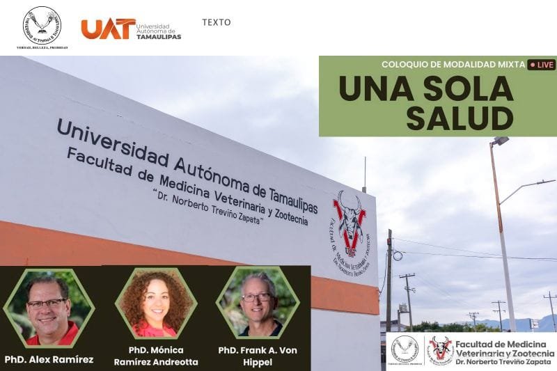 Impartirá la UAT conferencias sobre Una Sola Salud. 1 Impartira la UAT conferencias sobre