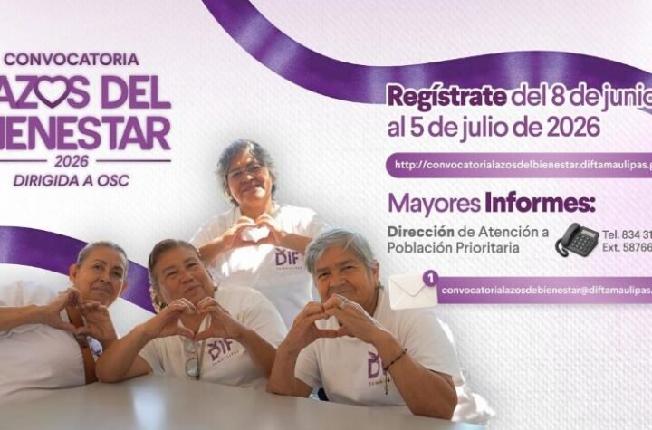Convoca DIF Tamaulipas a organizaciones a presentar iniciativas para el programa Lazos del Bienestar 7 Convoca DIF Tamaulipas a organi